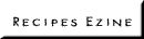 Recipes Ezine