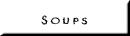 Soups